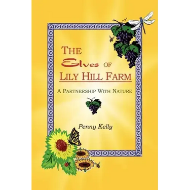 The Elves of Lily Hill Farm