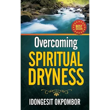 Overcoming Spiritual Dryness