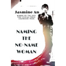 Naming The No-Name Woman