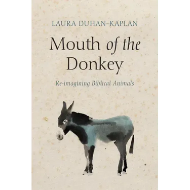 Mouth of the Donkey: Re-Imagining Biblical Animals