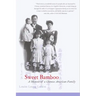 Sweet Bamboo: A Memoir of a Chinese American Family