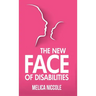 The New Face of Disabilities
