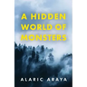 A Hidden World of Monsters