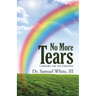 No More Tears: Comfort for the Grieving