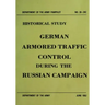 German Armored Traffic Control During the Russian Campaign