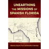Unearthing the Missions of Spanish Florida