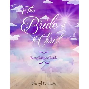 The Bride of Christ: Being Rapture Ready