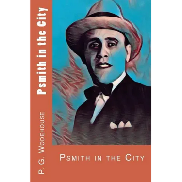 Psmith in the City