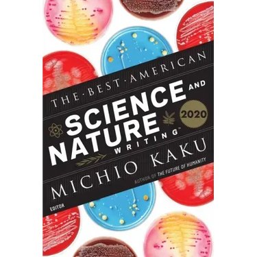 The Best American Science and Nature Writing 2020