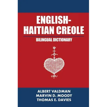 English-Haitian Creole Bilingual Dictionary