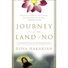 Journey from the Land of No: A Girlhood Caught in Revolutionary Iran