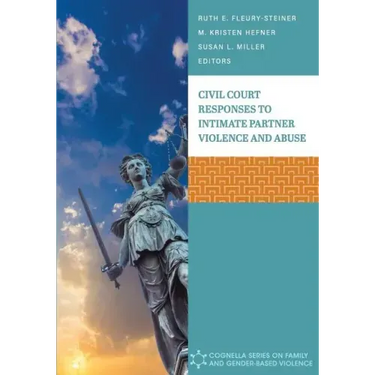 Civil Court Responses to Intimate Partner Violence and Abuse