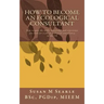 How to Become an Ecological Consultant: Career guide for the UK