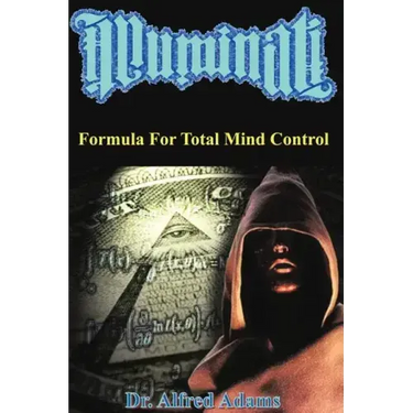 Illuminati Formula for Total Mind Control