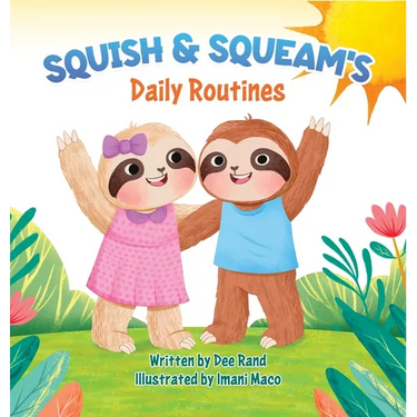 Squish & Squeam's: Daily Routines