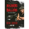 Rockers and Rollers