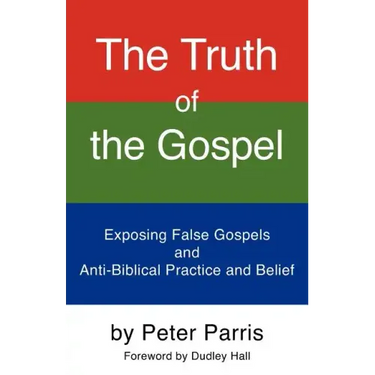 The Truth of the Gospel