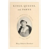 Kings, Queens, and Pawns: An American Woman at the Front