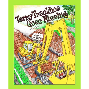 Terry Trackhoe Goes Missing