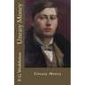 Uneasy Money