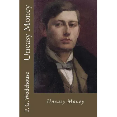 Uneasy Money