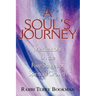 A Soul's Journey: Meditations on the Five Stages of Spiritual Growth