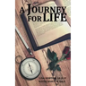 A Journey for Life