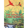The Souls of Cabo Blanco