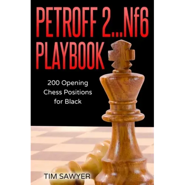 Petroff 2...Nf6 Playbook: 200 Opening Chess Positions for Black