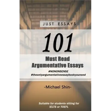 Just Essays 101 Argumentative Essays