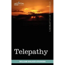 Telepathy: Its Theory, Facts, and Proof