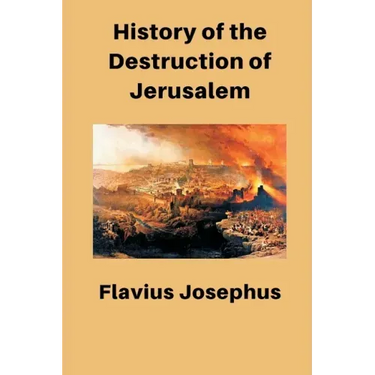 History of the Destruction of Jerusalem