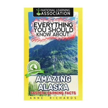 Everything You Should Know About Amazing Alaska