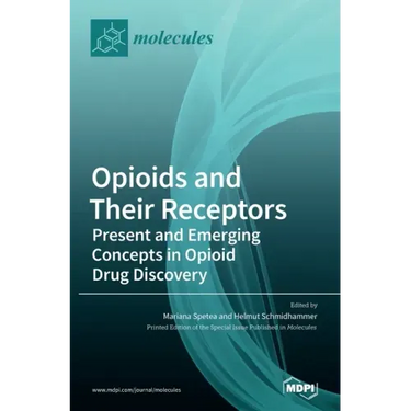 Opioids and Their Receptors: Present and Emerging Concepts in Opioid Drug Discovery