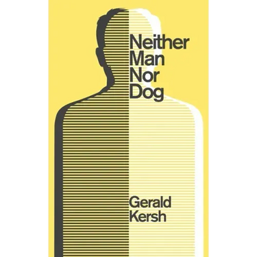Neither Man Nor Dog (Valancourt 20th Century Classics)