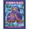 Stained Glass Coloring Book: An Adult Coloring Book Featuring Beautiful Stained Glass Flowers, Animals and Garden Designs for Stress Relief and Rel