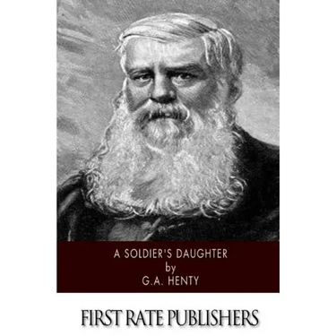 A Soldier's Daughter (Illustrated)