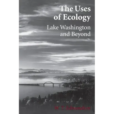 The Uses of Ecology: Lake Washington and Beyond