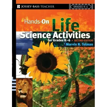 Hands-On Life Science Activities for Grades K-6