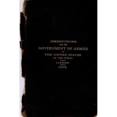 Instructions for the Government of Armies of The United States in the Field: 1898
