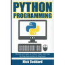 Python Programming: Become an Expert at Python Today with Step by Step Instructions for Beginners