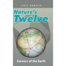 Nature's Twelve: Corners of the Earth
