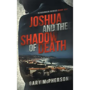 Joshua and the Shadow of Death