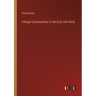 Village-Communities in the East and West