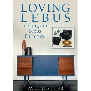 Loving Lebus: Looking into Lebus Furniture