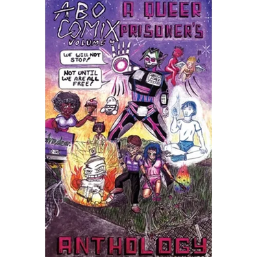 A.B.O. Comix Vol 4: A Queer Prisoner's Anthology
