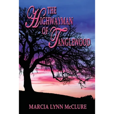 The Highwayman of Tanglewood