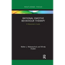 Rational Emotive Behaviour Therapy: A Newcomer's Guide