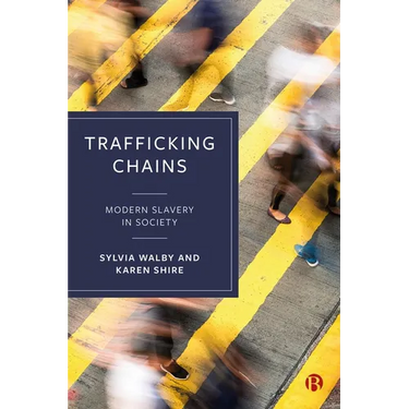 Trafficking Chains: Modern Slavery in Society