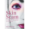 Skin Scam: Dying to be Beautiful